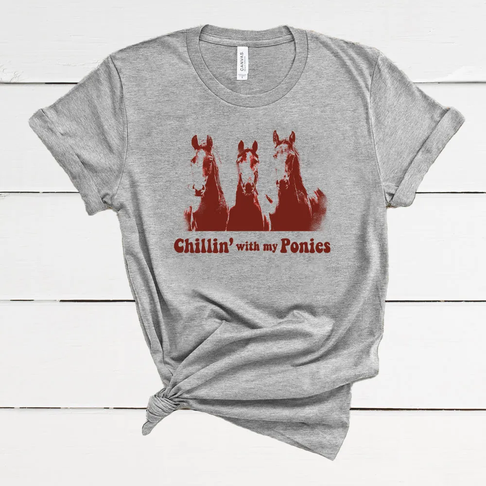 Chillin' With My Ponies Adult Unisex T-Shirt